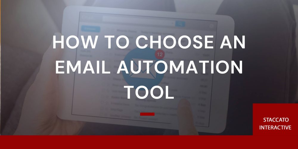 How to Choose an Email Automation Tool